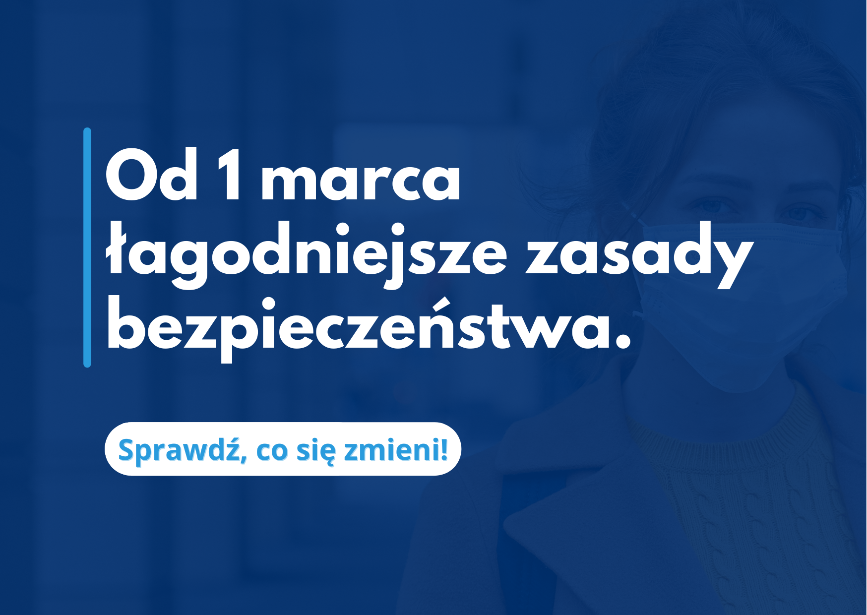 Od 1 marca łagodniejsze zasady bezpieczeństwa. 