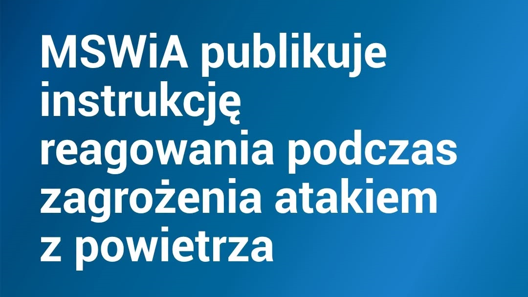 instrukcja reagowania podczas zagrożenia atakiem z powietrza