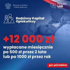 Grafika dot. Rodzinnego Kapitału Opiekuńczego/materiał Ministerstwa Rodziny i Polityki Społecznej